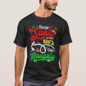 Dear Santa He's The Naughty One Christmas Santa Co T-Shirt (Vorderseite)