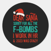Dear Santa Human Resources Funny Hr Christmas 2023 Runder Aufkleber (Vorderseite)