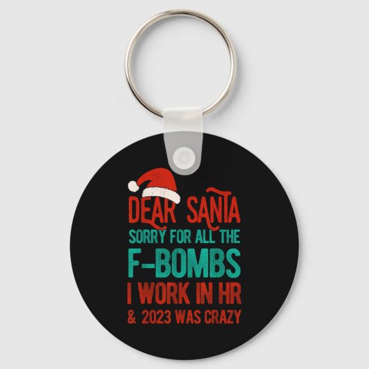 Dear Santa Human Resources Funny Hr Christmas 2023 Schlüsselanhänger (Vorderseite)