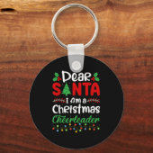 Dear Santa I Am A Christmas Cheerleader Funny Chri Schlüsselanhänger (Vorderseite)