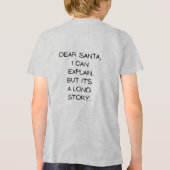 Dear Santa, I can Explain. But It's A Long Story Tri-Blend Shirt (Rückseite)