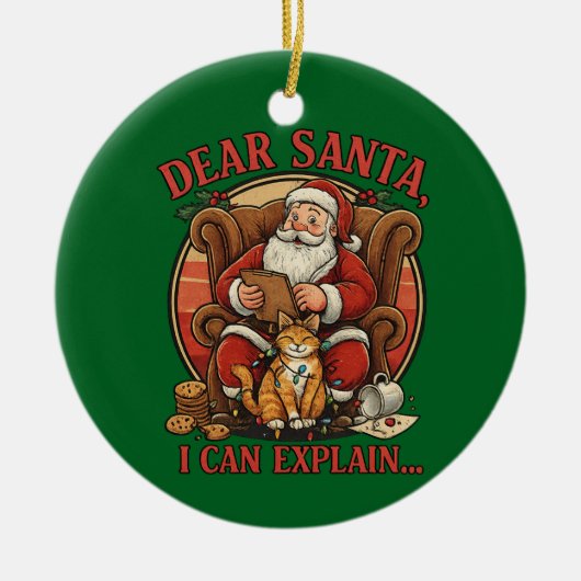 Dear Santa I Can Explain Ceramic Ornament (Vorne)