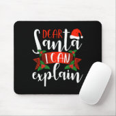 Dear Santa I Can Explain Funny Christmas Decoratio Mousepad (Mit Mouse)