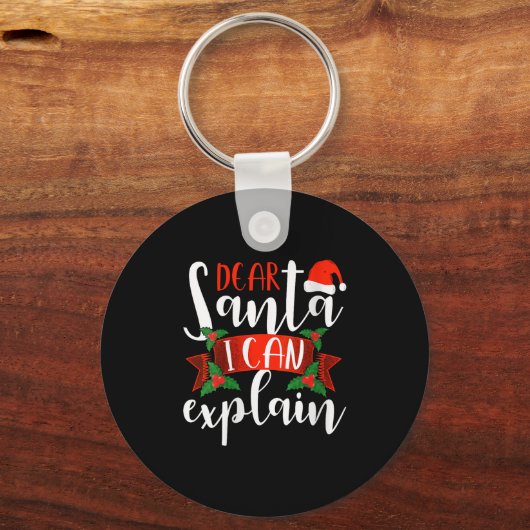 Dear Santa I Can Explain Funny Christmas Decoratio Schlüsselanhänger (Vorderseite)