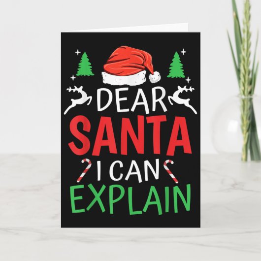 Dear Santa I Can Explain Funny Christmas Joke Humo Karte (Vorderseite)