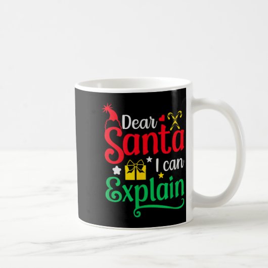 Dear Santa I Can Explain Funny Christmas Kaffeetasse (Rechts)