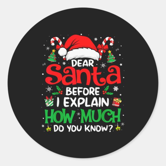 Dear Santa I Can Explain Funny Christmas Men Women Runder Aufkleber (Vorderseite)