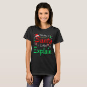 Dear Santa I Can Explain Funny Christmas Men Women T-Shirt (Vorne ganz)