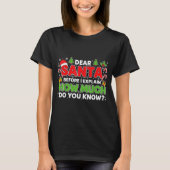 Dear Santa I Can Explain Funny Christmas Men Women T-Shirt (Vorderseite)