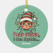 Dear Santa I Can Explain Funny Christmas Ornament (Vorne)
