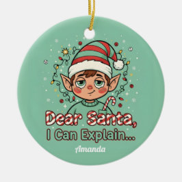 Dear Santa I Can Explain Funny Christmas Ornament