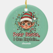Dear Santa I Can Explain Funny Christmas Ornament (Hinten)