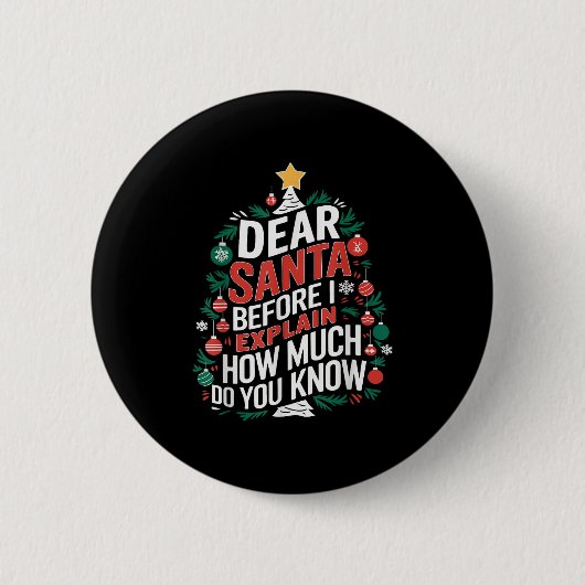 Dear Santa I Can Explain Funny Christmas Pjs Tree Button (Vorderseite)