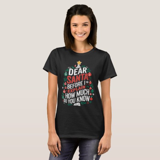 Dear Santa I Can Explain Funny Christmas Pjs Tree T-Shirt (Vorne ganz)