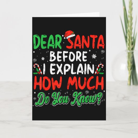 Dear Santa I Can Explain Funny Christmas Shirts Ki Karte (Vorderseite)