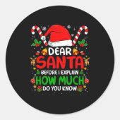 Dear Santa I Can Explain Funny Christmas Shirts Ki Runder Aufkleber (Vorderseite)