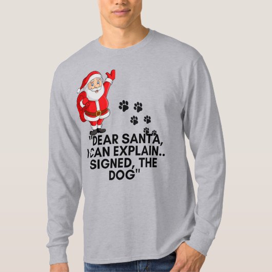 Dear Santa I Can Explain Funny Dog Christmas Mug T-Shirt (Vorderseite)