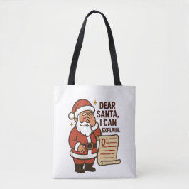 Dear Santa, I Can Explain Holiday Tote Bag Tasche