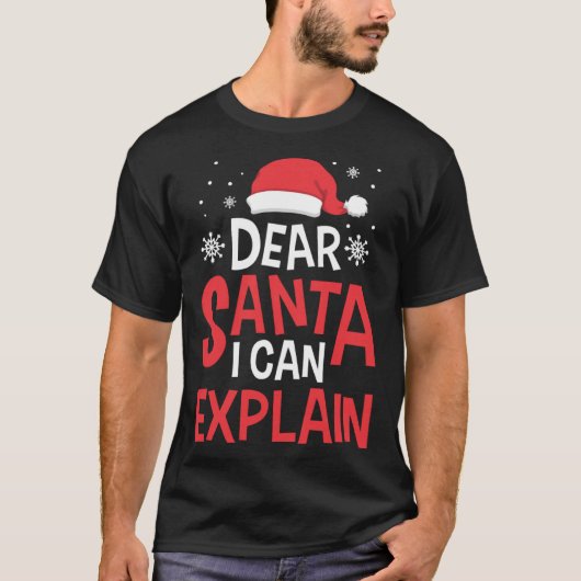 Dear Santa I Can Explain Naughty Children Christma T-Shirt (Vorderseite)
