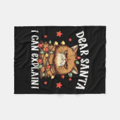 Dear Santa I Can Explain The Cat Did It Funny Chri Fleecedecke (Vorderseite (Horizontal))