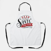 Dear Santa I Regret Nothing | Fun Christmas Humor Schürze (Vorderseite)