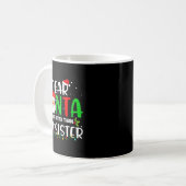 Dear Santa I Was Better Than My Sister Kaffeetasse (Vorderseite Links)