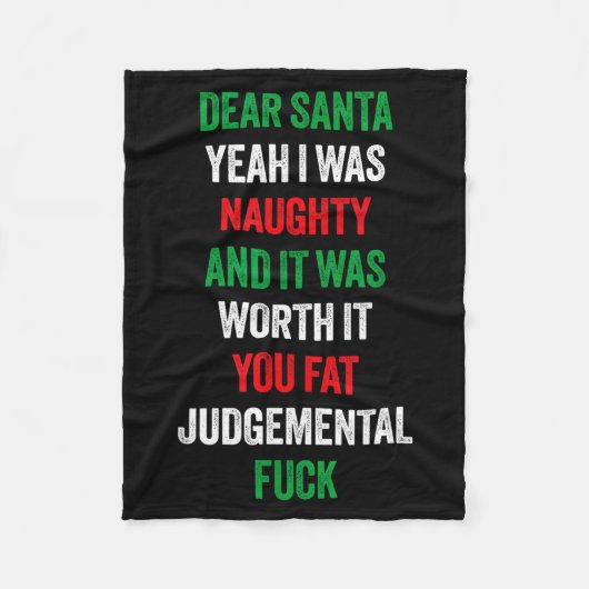 Dear Santa I Was Naughty And It's Worth It Funny J Fleecedecke (Vorderseite)
