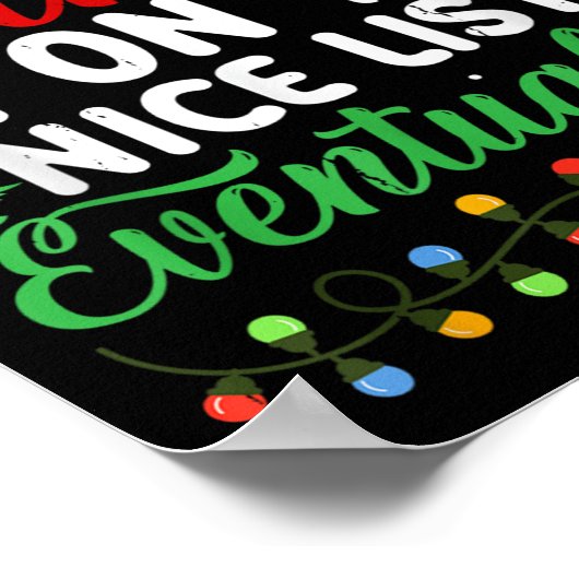 Dear Santa I'm On Nice List Eventually! Funny Chri Poster (Ecke)