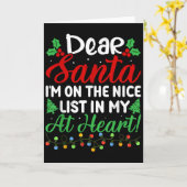 Dear Santa I'm On Nice List In My At Heart! Funny Karte (Gelbe Blume)