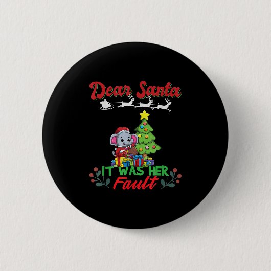 Dear Santa It Was Her Fault Siblings Matching Xmas Button (Vorderseite)