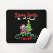 Dear Santa It Was Her Fault Siblings Matching Xmas Mousepad (Mit Mouse)