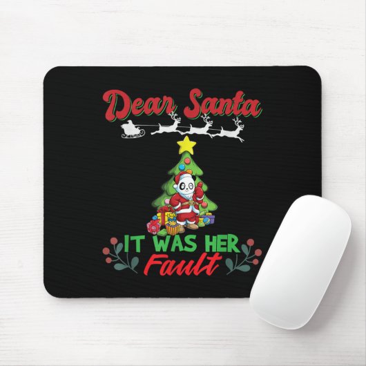Dear Santa It Was Her Fault Siblings Matching Xmas Mousepad (Mit Mouse)