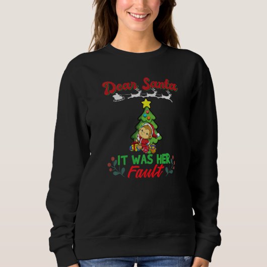 Dear Santa It Was Her Fault Siblings Matching Xmas Sweatshirt (Vorderseite)