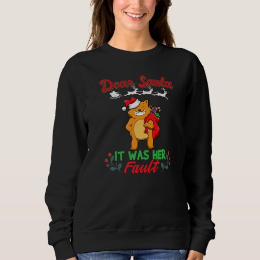 Dear Santa It Was Her Fault Siblings Matching Xmas Sweatshirt (Vorderseite)