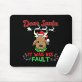 Dear Santa It Was His Fault Siblings Matching Xmas Mousepad (Mit Mouse)
