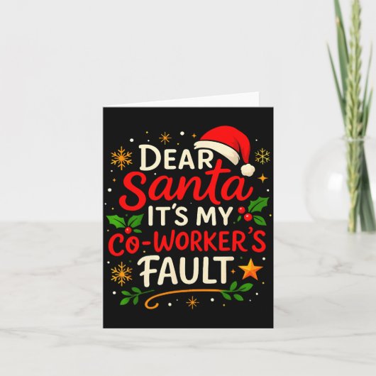 Dear Santa It Was My Coworker’s Fault Christmas Em Karte (Vorderseite)