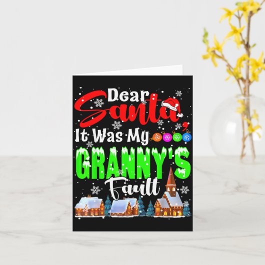 Dear Santa It Was My Granny's Fault Santa Naughty Karte (Gelbe Blume)