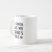 Dear Santa It Was My Husband's Fault Funny Christm Kaffeetasse (Vorderseite Links)