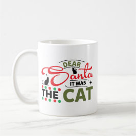 Dear Santa It Was The Cat Funny Kaffeetasse