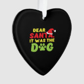 Dear Santa it was the dog paw Classic T-Shirt Ornament (Vorderseite)