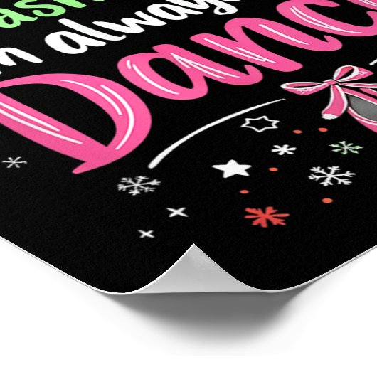 Dear Santa It Wasn't Me Ballet Funny Christmas Quo Poster (Ecke)