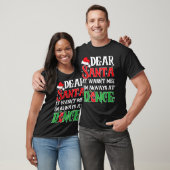 Dear Santa It Wasn't Me I'm Always At Dance Christ T-Shirt (Unisex)