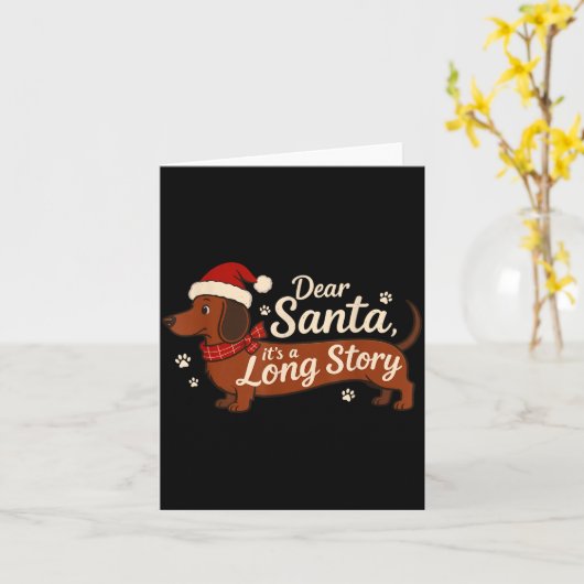 Dear Santa It's A Long Story Christmas Dachshund D Karte (Gelbe Blume)
