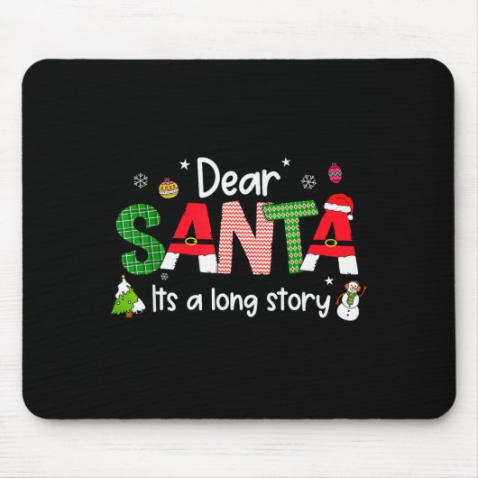 Dear Santa It's A Long Story Christmas Pjs Family  Mousepad (Vorne)