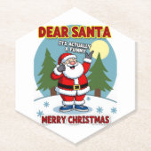 Dear santa its actually a funny storychristmas dog untersetzer (Vorderseite)