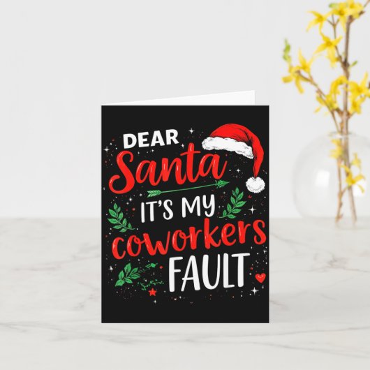 Dear Santa It's My Coworker's Fault Christmas 2025 Karte (Gelbe Blume)
