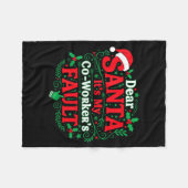Dear Santa It's My Coworker's Fault Funny Christma Fleecedecke (Vorderseite (Horizontal))