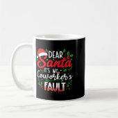 Dear Santa It's My Coworker's Fault Funny Christma Kaffeetasse (Links)