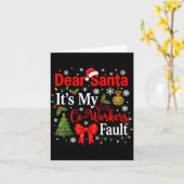 Dear Santa It's My Coworker's Fault Funny Christma Karte (Gelbe Blume)