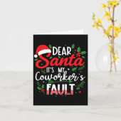 Dear Santa It's My Coworker's Fault Funny Christma Karte (Gelbe Blume)